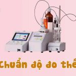 Chuẩn độ đo thế là gì? Các phương pháp làm chuẩn độ đo thế